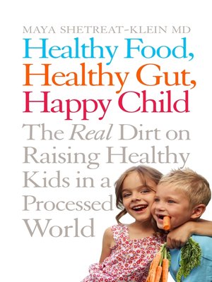 cover image of Healthy Food, Healthy Gut, Happy Child